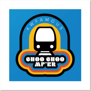 Choo Choo MF'er Posters and Art